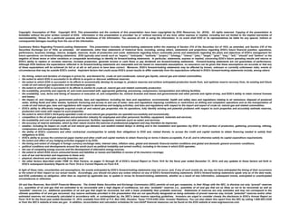 Copyright; Assumption of Risk: Copyright 2015. This presentation and the contents of this presentation have been copyrighted by EOG Resources, Inc. (EOG). All rights reserved. Copying of the presentation is
forbidden without the prior written consent of EOG. Information in this presentation is provided "as is" without warranty of any kind, either express or implied, including but not limited to the implied warranties of
merchantability, fitness for a particular purpose and the timeliness of the information. You assume all risk in using the information. In no event shall EOG or its representatives be liable for any special, indirect or
consequential damages resulting from the use of the information.
Cautionary Notice Regarding Forward-Looking Statements: This presentation includes forward-looking statements within the meaning of Section 27A of the Securities Act of 1933, as amended, and Section 21E of the
Securities Exchange Act of 1934, as amended. All statements, other than statements of historical facts, including, among others, statements and projections regarding EOG's future financial position, operations,
performance, business strategy, returns, budgets, reserves, levels of production and costs, statements regarding future commodity prices and statements regarding the plans and objectives of EOG's management for
future operations, are forward-looking statements. EOG typically uses words such as "expect," "anticipate," "estimate," "project," "strategy," "intend," "plan," "target," "goal," "may," "will," "should" and "believe" or the
negative of those terms or other variations or comparable terminology to identify its forward-looking statements. In particular, statements, express or implied, concerning EOG's future operating results and returns or
EOG's ability to replace or increase reserves, increase production, generate income or cash flows or pay dividends are forward-looking statements. Forward-looking statements are not guarantees of performance.
Although EOG believes the expectations reflected in its forward-looking statements are reasonable and are based on reasonable assumptions, no assurance can be given that these assumptions are accurate or that any
of these expectations will be achieved (in full or at all) or will prove to have been correct. Moreover, EOG's forward-looking statements may be affected by known, unknown or currently unforeseen risks, events or
circumstances that may be outside EOG's control. Important factors that could cause EOG's actual results to differ materially from the expectations reflected in EOG's forward-looking statements include, among others:
• the timing, extent and duration of changes in prices for, and demand for, crude oil and condensate, natural gas liquids, natural gas and related commodities;
• the extent to which EOG is successful in its efforts to acquire or discover additional reserves;
• the extent to which EOG is successful in its efforts to economically develop its acreage in, produce reserves and achieve anticipated production levels from, and optimize reserve recovery from, its existing and future
crude oil and natural gas exploration and development projects;
• the extent to which EOG is successful in its efforts to market its crude oil, natural gas and related commodity production;
• the availability, proximity and capacity of, and costs associated with, appropriate gathering, processing, compression, transportation and refining facilities;
• the availability, cost, terms and timing of issuance or execution of, and competition for, mineral licenses and leases and governmental and other permits and rights-of-way, and EOG's ability to retain mineral licenses
and leases;
• the impact of, and changes in, government policies, laws and regulations, including tax laws and regulations; environmental, health and safety laws and regulations relating to air emissions, disposal of produced
water, drilling fluids and other wastes, hydraulic fracturing and access to and use of water; laws and regulations imposing conditions or restrictions on drilling and completion operations and on the transportation of
crude oil and natural gas; laws and regulations with respect to derivatives and hedging activities; and laws and regulations with respect to the import and export of crude oil, natural gas and related commodities;
• EOG's ability to effectively integrate acquired crude oil and natural gas properties into its operations, fully identify existing and potential problems with respect to such properties and accurately estimate reserves,
production and costs with respect to such properties;
• the extent to which EOG's third-party-operated crude oil and natural gas properties are operated successfully and economically;
• competition in the oil and gas exploration and production industry for employees and other personnel, facilities, equipment, materials and services;
• the availability and cost of employees and other personnel, facilities, equipment, materials (such as water) and services;
• the accuracy of reserve estimates, which by their nature involve the exercise of professional judgment and may therefore be imprecise;
• weather, including its impact on crude oil and natural gas demand, and weather-related delays in drilling and in the installation and operation (by EOG or third parties) of production, gathering, processing, refining,
compression and transportation facilities;
• the ability of EOG's customers and other contractual counterparties to satisfy their obligations to EOG and, related thereto, to access the credit and capital markets to obtain financing needed to satisfy their
obligations to EOG;
• EOG's ability to access the commercial paper market and other credit and capital markets to obtain financing on terms it deems acceptable, if at all, and to otherwise satisfy its capital expenditure requirements;
• the extent and effect of any hedging activities engaged in by EOG;
• the timing and extent of changes in foreign currency exchange rates, interest rates, inflation rates, global and domestic financial market conditions and global and domestic general economic conditions;
• political conditions and developments around the world (such as political instability and armed conflict), including in the areas in which EOG operates;
• the use of competing energy sources and the development of alternative energy sources;
• the extent to which EOG incurs uninsured losses and liabilities or losses and liabilities in excess of its insurance coverage;
• acts of war and terrorism and responses to these acts;
• physical, electronic and cyber security breaches; and
• the other factors described under ITEM 1A, Risk Factors, on pages 13 through 20 of EOG’s Annual Report on Form 10-K for the fiscal year ended December 31, 2014, and any updates to those factors set forth in
EOG's subsequent Quarterly Reports on Form 10-Q or Current Reports on Form 8-K.
In light of these risks, uncertainties and assumptions, the events anticipated by EOG's forward-looking statements may not occur, and, if any of such events do, we may not have anticipated the timing of their occurrence
or the extent of their impact on our actual results. Accordingly, you should not place any undue reliance on any of EOG's forward-looking statements. EOG's forward-looking statements speak only as of the date made,
and EOG undertakes no obligation, other than as required by applicable law, to update or revise its forward-looking statements, whether as a result of new information, subsequent events, anticipated or unanticipated
circumstances or otherwise.
Oil and Gas Reserves; Non-GAAP Financial Measures: The United States Securities and Exchange Commission (SEC) permits oil and gas companies, in their filings with the SEC, to disclose not only “proved” reserves
(i.e., quantities of oil and gas that are estimated to be recoverable with a high degree of confidence), but also “probable” reserves (i.e., quantities of oil and gas that are as likely as not to be recovered) as well as
“possible” reserves (i.e., additional quantities of oil and gas that might be recovered, but with a lower probability than probable reserves). Statements of reserves are only estimates and may not correspond to the
ultimate quantities of oil and gas recovered. Any reserve estimates provided in this presentation that are not specifically designated as being estimates of proved reserves may include "potential" reserves and/or other
estimated reserves not necessarily calculated in accordance with, or contemplated by, the SEC’s latest reserve reporting guidelines. Investors are urged to consider closely the disclosure in EOG’s Annual Report on
Form 10-K for the fiscal year ended December 31, 2014, available from EOG at P.O. Box 4362, Houston, Texas 77210-4362 (Attn: Investor Relations). You can also obtain this report from the SEC by calling 1-800-SEC-0330
or from the SEC's website at www.sec.gov. In addition, reconciliation and calculation schedules for non-GAAP financial measures can be found on the EOG website at www.eogresources.com.
 