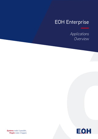 EOH Enterprise
Applications
Overview
 