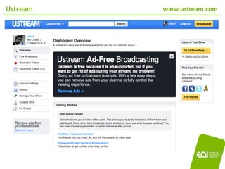 Ustream   www.ustream.com




                  02/11/2010
 