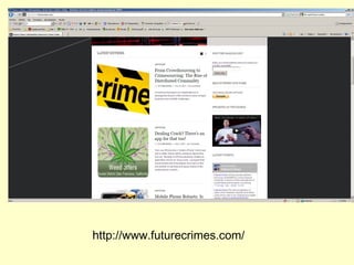 http://www.futurecrimes.com/
 