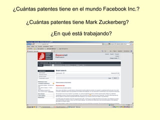 ¿Cuántas patentes tiene en el mundo Facebook Inc.?

     ¿Cuántas patentes tiene Mark Zuckerberg?

              ¿En qué está trabajando?
 