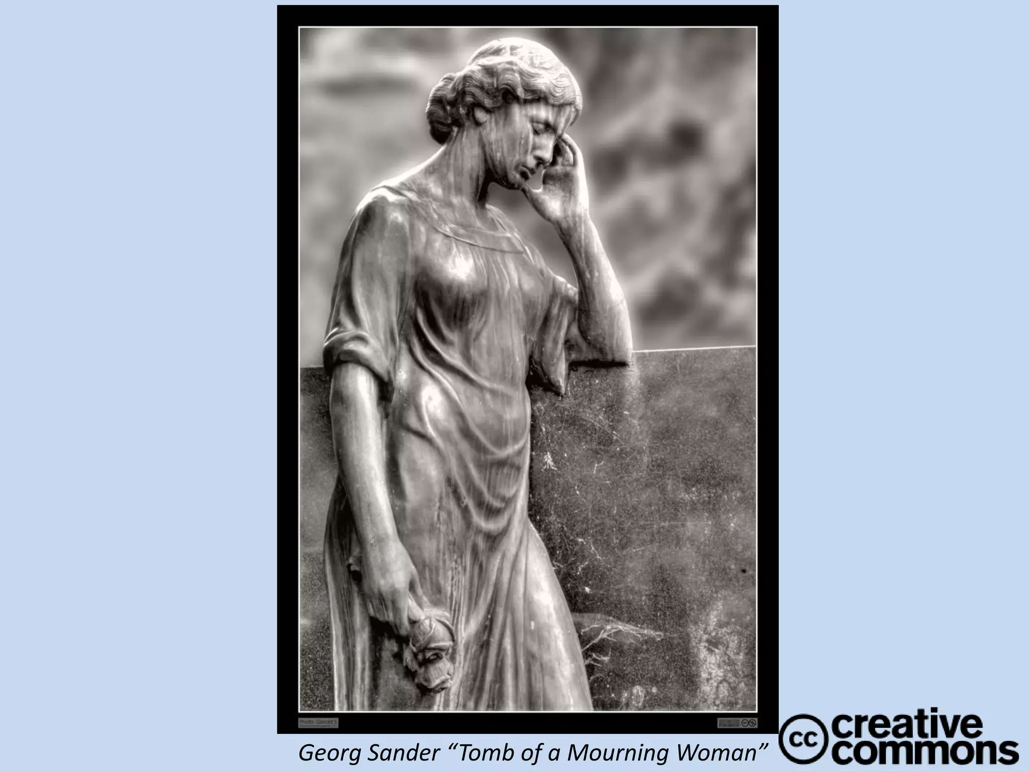 Georg Sander “Tomb of a Mourning Woman”
 