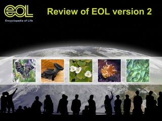 Review of EOL version 2 