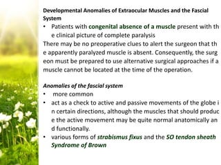 Anatomy and physiology of extraocular muscles and applied aspects