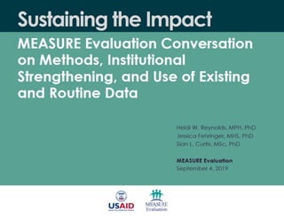 Sustaining the Impact: MEASURE Evaluation Conversation on Methods, Institutional Strengthening, and Use of Existing and Routine Data