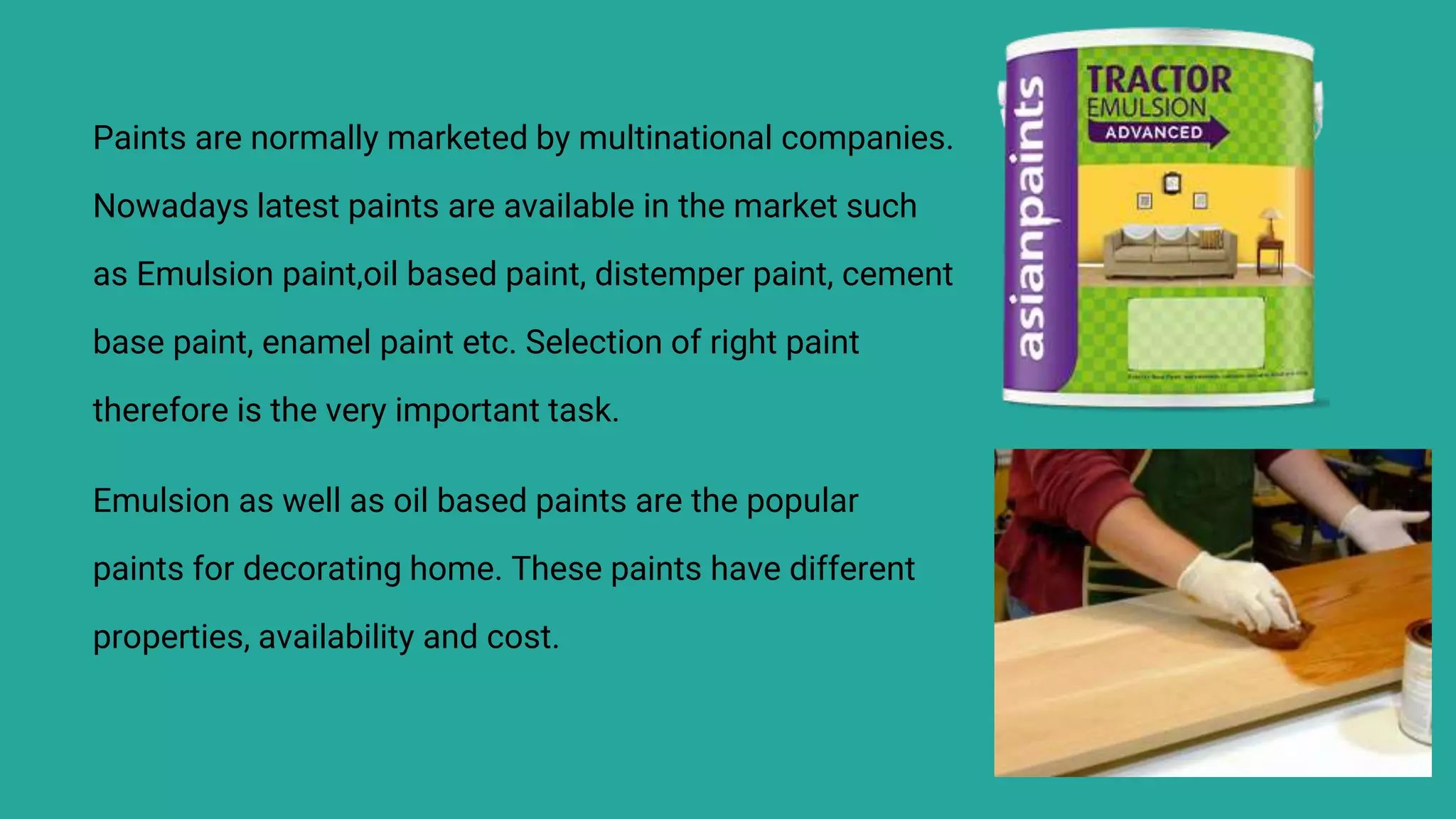 Emulsion and Oil paints PPT