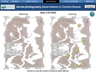 Aerial photography observations in Central Sound
Numbers on map refer to picture numbers for spatial reference
Navigate
Fi...