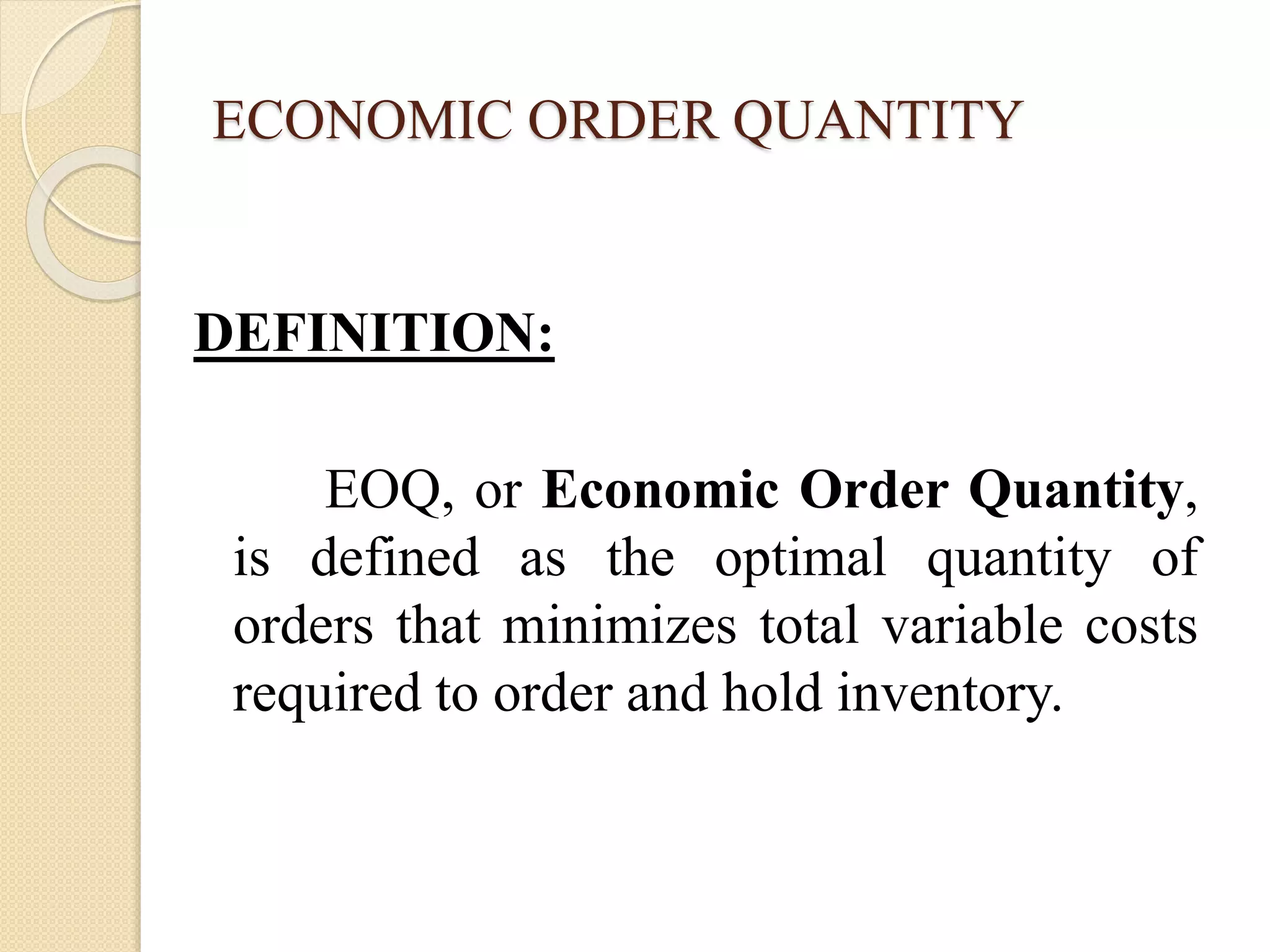 Economic Order Quantity - EOQ | PPTX | Logistics | Business