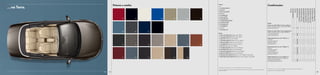 Pinturas
                         Pinturas e estofos                                                                                                                                                                           Combinações
...na Terra.                                                                Lisas
                                                                            01 vermelho Salsa 4Y




                                                                                                                                                                                                                                                                                          Pinturas
                                                                                                                                                                                                                                                                                                     vermelho Salsa 4Y
                                                                                                                                                                                                                                                                                                                         preto A1
                                                                                                                                                                                                                                                                                                                                    branco Candy B4
                                                                                                                                                                                                                                                                                                                                                      azul Rising metalizado 4C
                                                                                                                                                                                                                                                                                                                                                                                  prata Leaf metalizado 7B
                                                                                                                                                                                                                                                                                                                                                                                                             prata Reflex metalizado 8E
                                                                                                                                                                                                                                                                                                                                                                                                                                          castanho Black Oak met. P0
                                                                                                                                                                                                                                                                                                                                                                                                                                                                       azul Horizon metalizado R0
                                                                                                                                                                                                                                                                                                                                                                                                                                                                                                    cinza Indium metalizado X3
                                                                                                                                                                                                                                                                                                                                                                                                                                                                                                                                 azul Night metalizado Z2
                                                                                                                                                                                                                                                                                                                                                                                                                                                                                                                                                            preto Deep nacarado 2T
                                                                            02 preto A1
                                                                            03 branco Candy B4
                                                                            Metalizadas
                                                                            04 azul Rising 4C
                                                                            05 prata Leaf 7B
                                 01           02   03   04   05   06   07   06 prata Reflex 8E
                                                                            07 castanho Black Oak P0
                                                                            08 azul Horizon R0
                                                                                                                                                                                                                      Estofos
                                                                            09 azul Indium X3
                                                                                                                                                                                                                      Estofos em tecido “Wave” bancos conforto | S
                                                                            10 azul Night Z2                                                                                                                          (Apenas disponível para o motor TSI de 122 cv)
                                                                            Nacaradas                                                                                                                                                                                                                   A                 A           B                   A                           A                          A                            A                            A                            A                            A                          A
                                                                                                                                                                                                                      preto-preto titânio ZE
                                                                            1 1 preto Deep 2T
                                                                                                                                                                                                                      Estofos em tecido “Wave” bancos desportivos | S
                                 08           09   10   11
                                                                                                                                                                                                                      (Apenas disponível para o motor TDI 140 cv)
                                                                            Estofos                                                                                                                                   cinza-preto titânio XZ                                                            A                 A           B                   A                           A                          A                            A                            A                            A                            A                          A

                                                                            1 2 preto-preto titânio ZE estofos tecido “Wave”                                                                                                                                                                            A                 A           B                   A                           A                          A                            A                            A                            A                            A                          A
                                                                                                                                                                                                                      preto-preto titânio ZE
                                                                            1 3 cinza-preto titânio XZ estofos tecido “Wave”
                                                                            1 4 preto TW estofos em couro “Vienna”                                                                                                    Estofos desportivos em couro “Vienna” | SO
                                                                                                                                                                                                                                                                                                        A                 A           B                   A                           A                          A                            A                            A                            A                            A                          A
                                                                                                                                                                                                                      preto TW
                                                                            1 5 cinza Moon Rock TX estofos em couro “Vienna”                                                                                          cinza Moon Rock TX                                                                A                 A           B                   A                           A                          A                            A                            A                            A                            A                          A

                                                                            1 6 bege Corn Silk TY estofos em couro “Vienna”                                                                                                                                                                             A                 A           B                   A                           A                          A                            A                            A                            A                            A                          A
                                                                                                                                                                                                                      bege Corn Silk TY
                                                                            1 7 azul Atlantik YK estofos em couro                  “Vienna”1)                                                                         azul Atlantik YK2)                                                                 –                A           B                     –                         A                          A                              –                          A                            A                            A                          A
                                 12           13   14   15   16   17   18
                                                                            1 8 Sioux 81 estofos em couro “Nappa”
                                                                                                                                                                                                                      Estofos desportivos em couro “Nappa” | SO
                                                                            1 9 vermelho Deep VK estofos em couro “Nappa”                                                                                             Sioux 81                                                                          A                 A           B                   A                           A                          A                            A                              –                          A                            A                          A

                                                                            20 azul Atlantik YK estofos em couro “Nappa”1)                                                                                            vermelho Deep VK                                                                   –                A           B                     –                         A                          A                            A                              –                          A                             –                         A

                                                                            21 preto-preto titânio ZE estofos em couro “Nappa”                                                                                        azul Atlantik YK2)                                                                 –                A           B                     –                         A                          A                              –                          A                            A                            A                          A
                                                                                                                                                                                                                                                                                                        A                 A           B                   A                           A                          A                            A                            A                            A                            A                          A
                                                                            22 bege Corn Silk ZK estofos em couro “Nappa”1)                                                                                           preto-preto titânio ZE
                                                                                                                                                                                                                                                                                                        A                 A           B                   A                           A                          A                            A                            A                            A                            A                          A
                                                                                                                                                                                                                      bege Corn Silk ZK2)
                                                                            23 Chocolate/preto titânio IX estofos em couro “Nappa” Cool Leather
                                                                            24 bege Pepper/preto titânio IG estofos em couro “Nappa” Cool Leather                                                                     Estofos desportivos em couro “Nappa” | SO
                                 19           20   21   22   23   24
                                                                                                                                                                                                                      (Apenas disponível para o Eos Exclusive)
                                                                                                                                                                                                                                                                                                        A                 A           B                   A                           A                          A                            A                            A                            A                            A                          A
                                                                                                                                                                                                                      Chocolate/preto titânio IX
                                                                                                                                                                                                                                                                                                        A                 A           B                   A                           A                          A                            A                            A                            A                            A                          A
                                                                                                                                                                                                                      bege Pepper/preto titânio IG




                                                                            1) A implementar em data posterior. O seu Concessionário Volkswagen terá muito gosto em informá-lo.
                                                                                                                                                                                                                      A tabela indica se uma cor é fornecida de série (B), ou como opção (A) ou não se encontra disponível (–).
                                                                            Os processos de impressão não permitem uma reprodução fiel das cores exteriores e dos estofos, pelo que as amostras reproduzidas servem
                                                                            apenas como referência.                                                                                                                   Equipamento de série | S   Equipamento opcional | SO
               33   34                                                                                                                                                                                                                                                                                                                                                                                                                                                                                                                                                               35
 