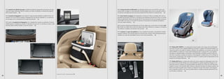 01 O protector do rebordo de carga à medida, de película transparente, evita danos nas ope-                                                                 04 O sistema de alta-voz Bluetooth, de utilização intuitiva, tem um ecrã TFT a cores com
     rações de carga e descarga. Pode ser colado, com toda a facilidade, no rebordo de carga do                                                                  sistema táctil e assegura o mais avançado nível tecnológico bem como um elevado conforto.
     pára-choques traseiro. | SO                                                                                                                                 As próprias mensagens de texto são pronunciadas de forma distinta e compreensível. | SO

     02 A inserção da bagageira é leve, flexível e rigorosamente talhada à medida do Eos. Um                                                                     05 A caixa térmica assegura uma temperatura correcta em todas as ocasiões. Tem uma ca-
     rebordo com 5 cm de altura protege a bagageira da entrada de sujidades e a sua estrutura                                                                    pacidade aproximada de 25 litros e transporta sem problemas garrafas de 2 litros na vertical.
     em losangos evita o resvalamento da carga transportada. | SO                                                                                                Pode ser alimentada através da tomada de 12 V do automóvel ou de uma tomada convencio-
                                                                                                                                                                 nal de 230 V, em casa ou num hotel. O acessório é fornecido com protecção da bateria e
     03 O prático receptáculo da bagageira com o logotipo Eos assenta na perfeição. É lavável,                                                                   com uma tampa isoladora. | SO
     antiderrapante e resistente aos ácidos. O rebordo com cerca de 5 cm de altura a toda a volta                                                      04
     evita que sejam vertidos líquidos no piso do veículo. | SO                                                                                                  06 O vestuário chegará garantidamente ao fim da viagem sem se amarrotar. O prático cabi-
                                                                                                                                                                                                                                                                                                                                                     09
                                                                                                                                                                 de é fixado nas hastes dos encostos de cabeça dos bancos dianteiros e assegura o transporte,
                                                                                                                                                                 nas melhores condições, de vestuário mais sensível. | SO

                                                                                                                                                                 07 O conjunto de capas da pedaleira em aço inoxidável escovado e características antider-
                                                                                                                                                                 rapantes conferem uma nota de requinte à zona dos pés, à frente. O kit está disponível para
                                                                                                                                                                 modelos com caixa de velocidades manual e com caixa automática. | SO



                                                    01                                                                                                                                                                                                                                                      08



                                                                                                                                                                                                                                                                 08 O Bobsy G0-1 ISOFIX é um sistema de transporte seguro de crianças até aos 18 kg (até
                                                                                                                                                                                                                                                                 cerca dos 4-5 anos). Com a ligação ISOFIX da armação, a cadeira é firmemente fixada à car-
                                                                                                                                                                                                                                                                 roçaria do veículo, mas pode ser também utilizada, sem problemas, nos veículos que não têm
                                                                                                                                                                                                                                                                 sistema ISOFIX. A cadeira de criança está homologada para os grupos 0/1, o que significa
                                                                                                                                                                                                                                                                 que pode ser utilizada desde o nascimento, sendo montada no sentido contrário ao da mar-
                                                                                                                                                                                                                                                                 cha. Se for montada no sentido da marcha, a homologação é válida entre os 9 e os 18 kg. Os
                                                                                        02                                                                                                                                                                       cintos do tipo “suspensórios” são ajustáveis em altura e o assento pode ser bloqueado em seis
                                                                                                                                                                                                         06                                                      ângulos de reclinação diferentes. | SO

                                                                                                                                                                                                                                                                 09 O Bobsy G2-3 pro é o sistema de cadeira de criança original da Volkswagen para crian-
                                                                                                                                                                                                                                                                 ças entre 3 e 12 anos (15 a 36 kg). Com uma almofada no assento ajustável na largura e um
                                                                                                                                                                                                                                                                 apoio para dormir, configura um assento perfeito, permitindo que a faixa do cinto fique bem
                                                                                                                                                            05                                                                                                   cingida à criança, numa posição ideal. Graças ao elemento de apoio da cabeça especial, aos
                                                                                                                                                                                                                                                                 flancos do assento puxados para a frente e à cobertura da zona dos ombros, são assegura-
                                                                                                                                                                                                                                                                 dos um elevado conforto e, em caso de colisão lateral, a melhor protecção possível de crian-
                                                                                                                                                                                                                                                                 ças de todas as estaturas. | SO
                                                                  03                                                                                                                                     07
                                                                                                    Equipamento de série | S   Equipamento opcional | SO
52                                                                                                                                                                                                                                                                                                                                                               53
 