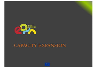CAPACITY EXPANSION
 