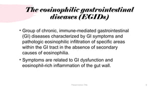Eosinophilic lesions of GIT PATHOLOGY PPT | PPTX