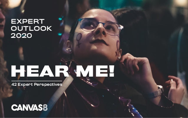 EXPERT
OUTLOOK
2020
HEAR ME!
42 Expert Perspectives
 