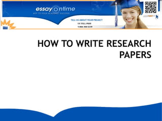 HOW TO WRITE RESEARCH
               PAPERS
 