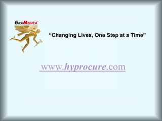 There are so many things realigned.www.HyProCure.com
