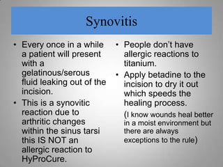 Due to the new strain on the soft tissues“Sprained Ankle Syndrome”Most common post-op compliantDue to new stretch on the Ant. Talo-Fib LigamentShould aggressively treatGive an injection of steroid/local anesthetic-may take 2 or 3Make sure they are wearing good shoes- could be  primary factor.Lots of ice therapy, stretchingMake sure they are wearing good shoes this is very important check again.More common in patients who stand/walk for prolonged periodsDoes not depend on the severity of the conditionPain hereNot Here