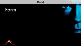 Build

Form
 