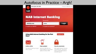 Autofocus in Practice – Argh!
 