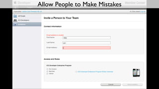 Allow People to Make Mistakes
 