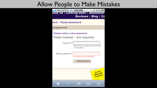 Allow People to Make Mistakes
 
