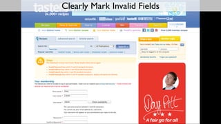 Clearly Mark Invalid Fields
 