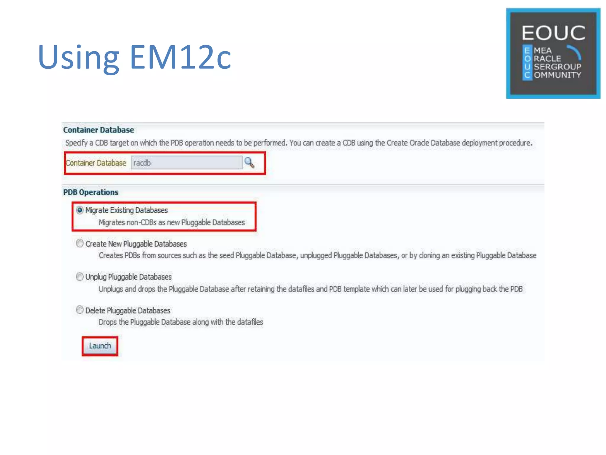 Using EM12c
 
