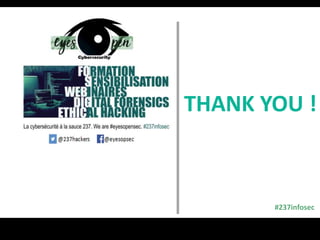 43
Hashtag #237infosec
THANK YOU !
 