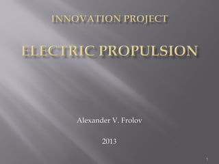 1
Alexander V. Frolov
2013
 