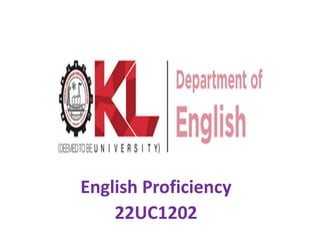 English Proficiency
22UC1202
 