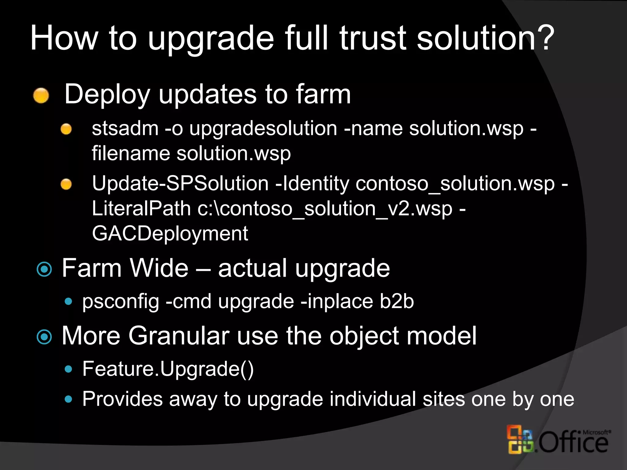 Custom actions – design guidelinesPlace your upgrade code to centralized utility classProvides easier testability for your custom actionsYou can utilize the same code for upgraded and changesDesign custom actions as generic as possible using parametersProvides flexibility and reusability on your codeXMLFeature ReceiverUpgrade managerXMLFeature Receiver