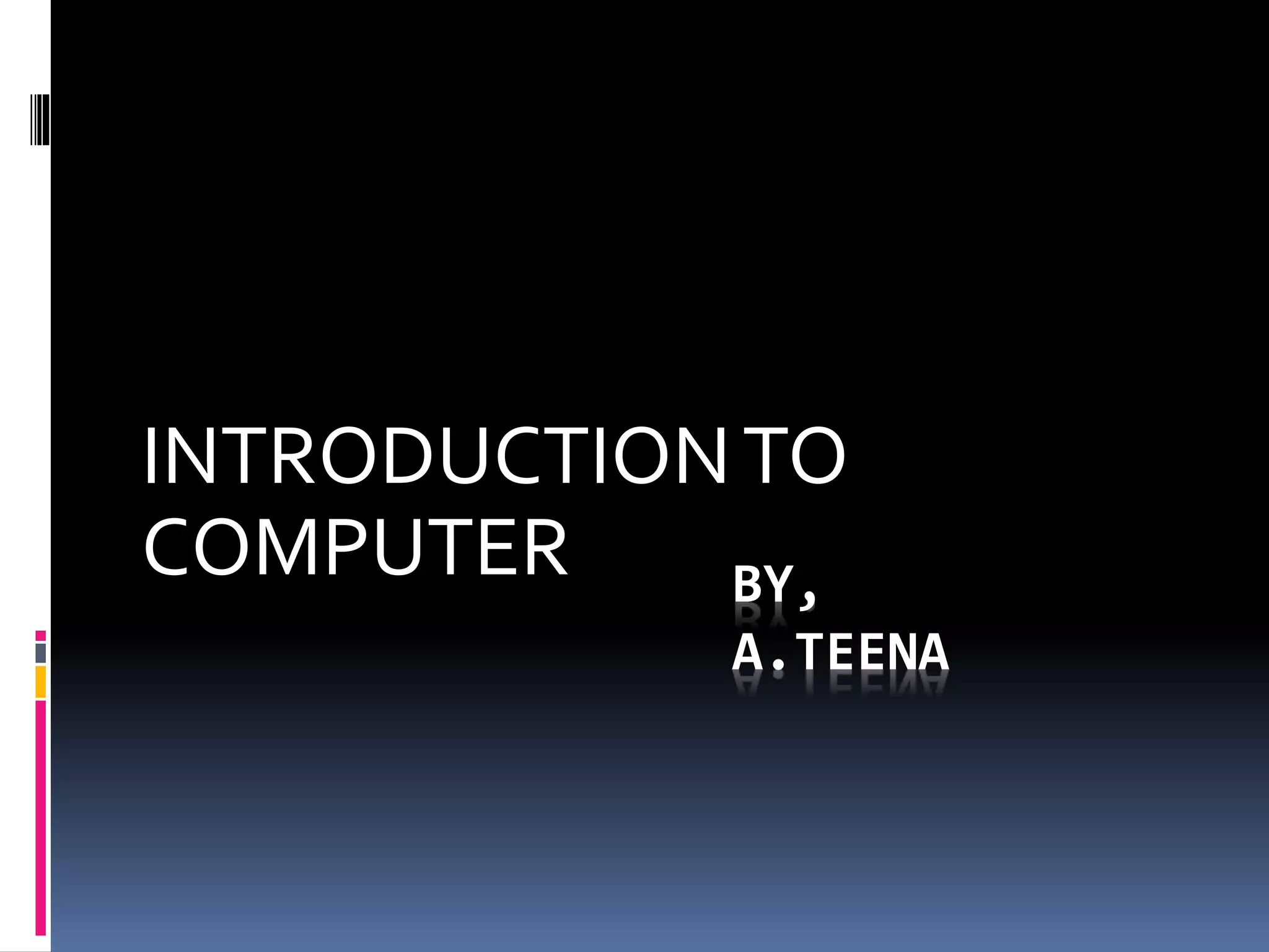 INTRODUCTION TO COMPUTERS | PPT