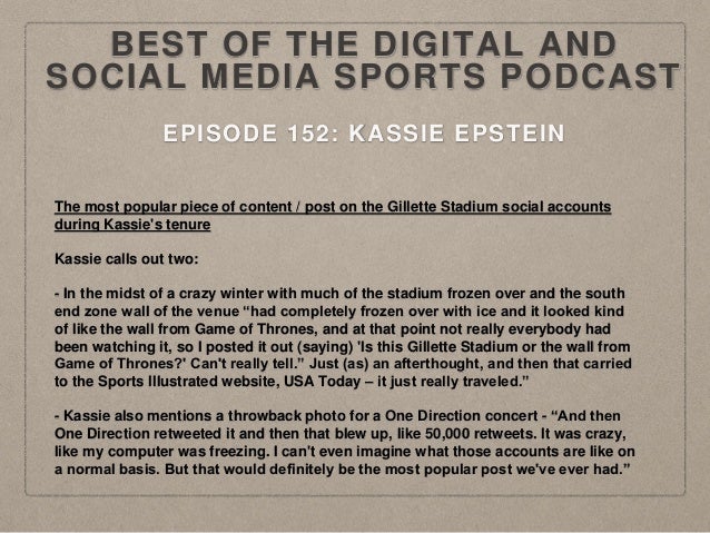 Episode 152 Snippets Kassie Epstein Of Gillette Stadium New Englan