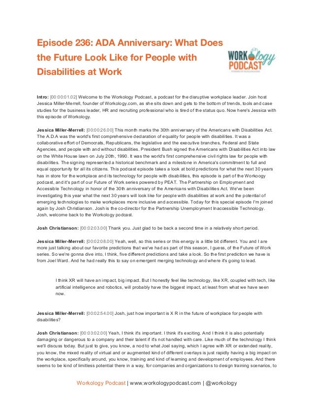 Episode 236: ADA Anniversary: What Does 
the Future Look Like for People with 
Disabilities at Work 
 
Intro: ​[00:00:01.0...