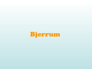 Bjerrum
 