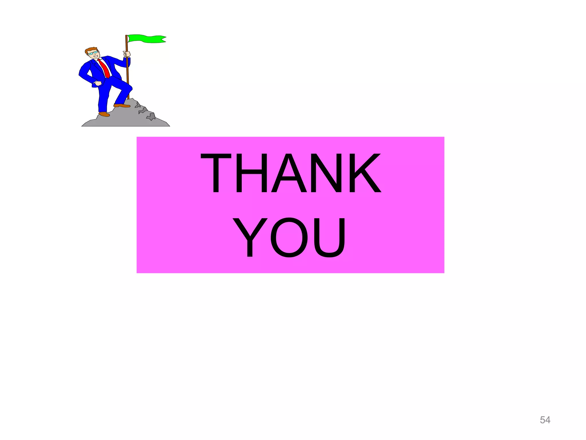 THANK
 YOU


        54
 