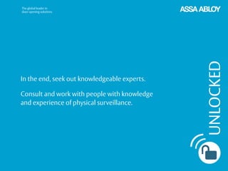 UNLOCKED
In the end, seek out knowledgeable experts.
Consult and work with people with knowledge
and experience of physica...
