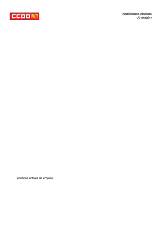 políticas activas de empleo.
 