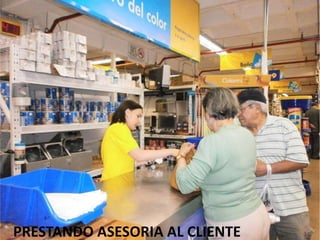 PRESTANDO ASESORIA AL CLIENTE