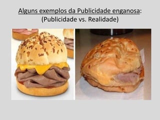 Publicidade vs realidade