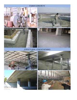 FOAM CONCRETE
STRUCTURAL STRENTHENING
 