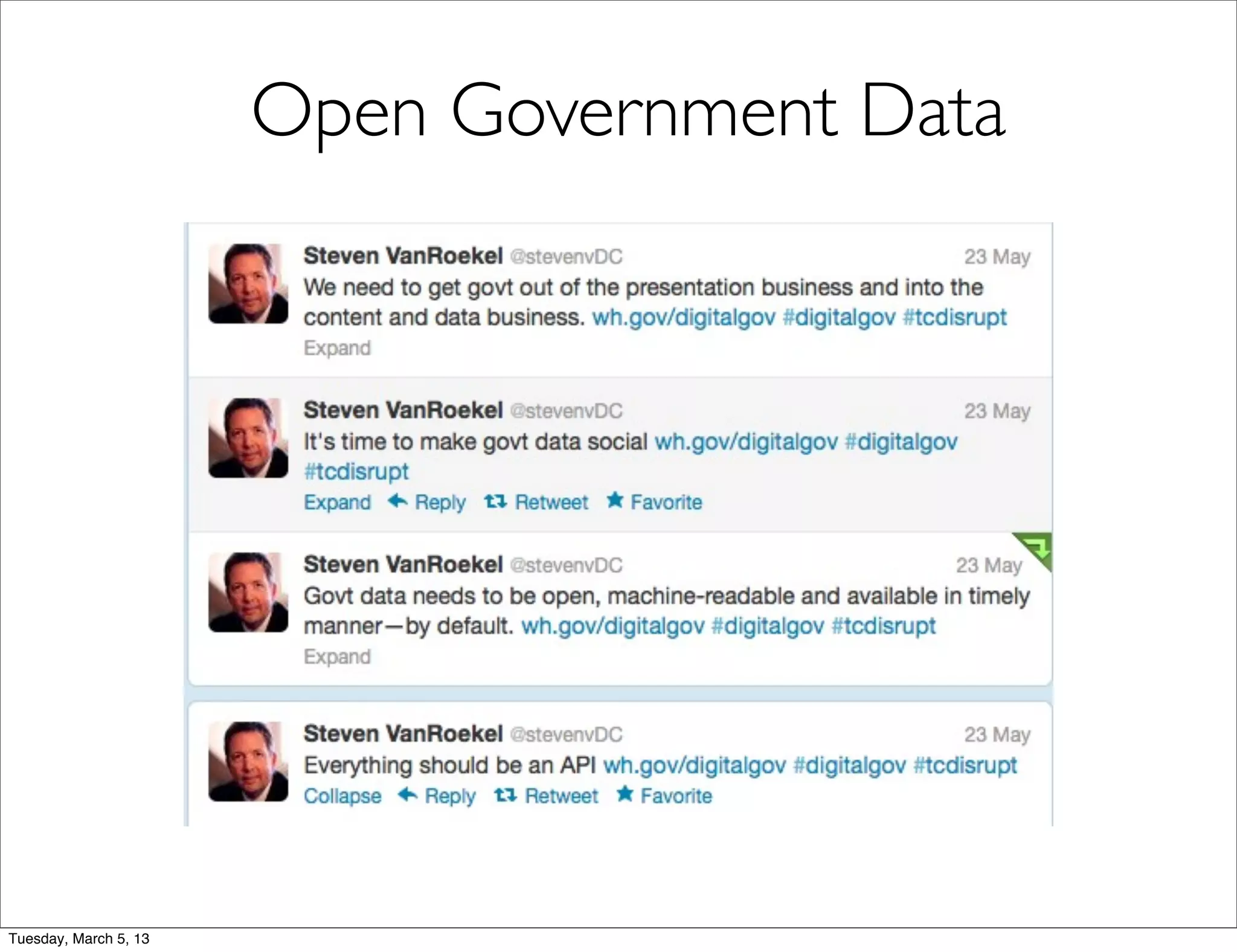 Open Government Data




Tuesday, March 5, 13
 