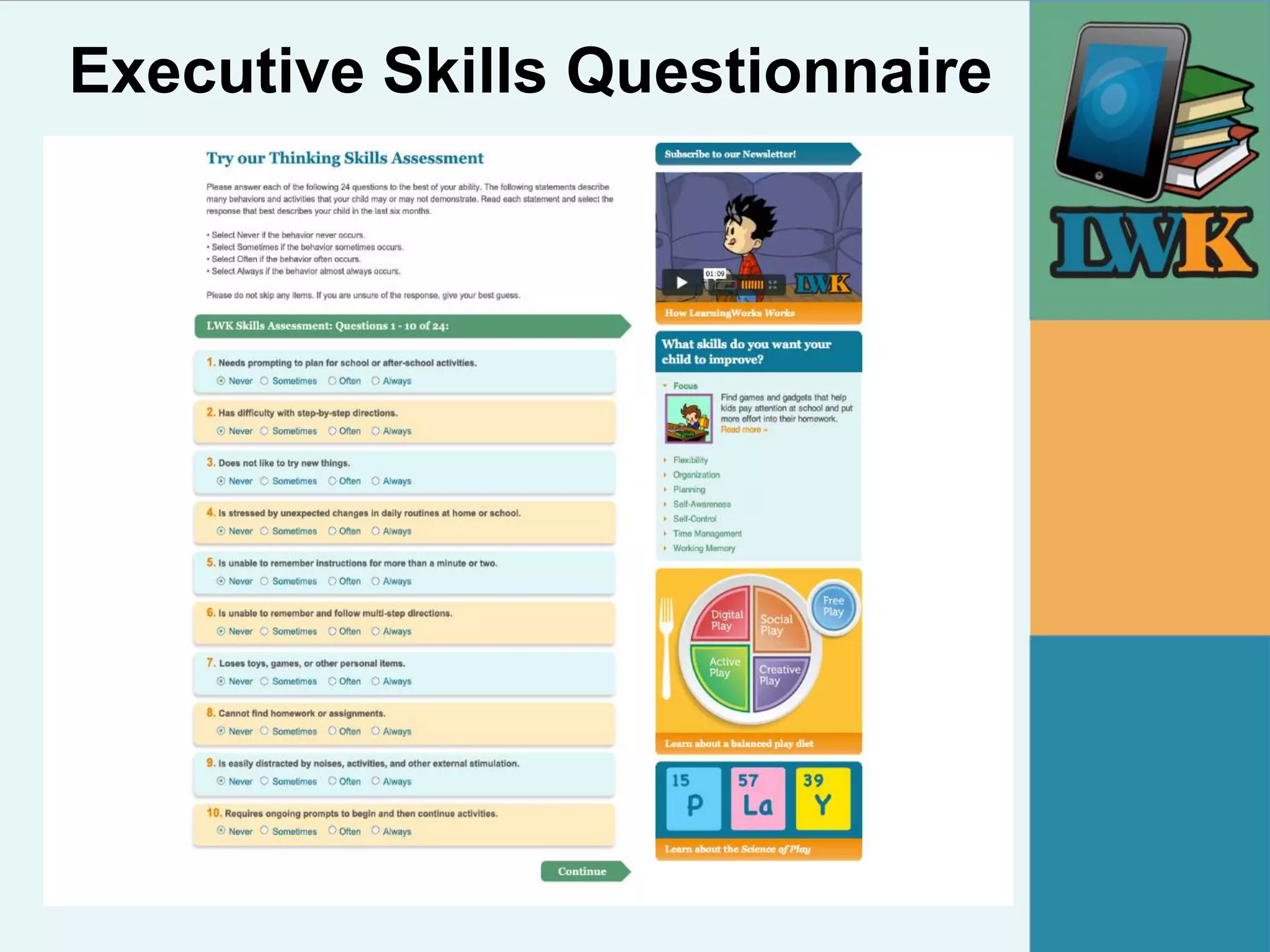Executive Skills Questionnaire
 