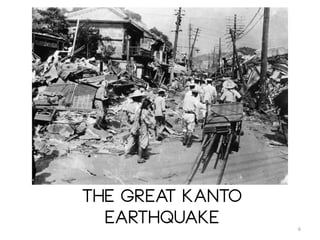 The Great Kanto
Earthquake 6
 