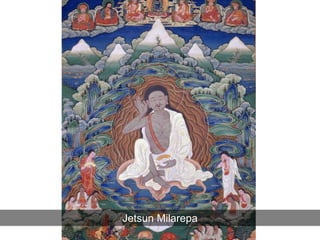 Jetsun Milarepa
 