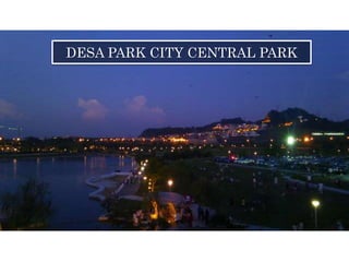 DESA PARK CITY CENTRAL PARK
 