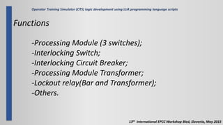 Operator Training Simulator (OTS) logic development using LUA ...