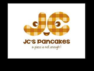 JC’s Pancakes

 
