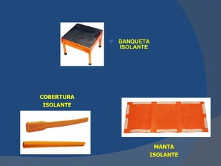 BANQUETA  ISOLANTE MANTA ISOLANTE COBERTURA ISOLANTE 