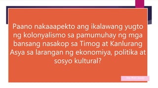 Ano Ang Mabuting Epekto Ng Kolonyalismo Sa Ating Bansa - pamamaraan faiga