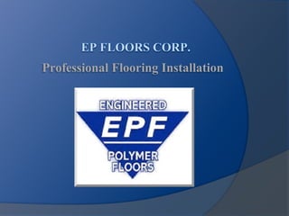 Professional Flooring Installation
 